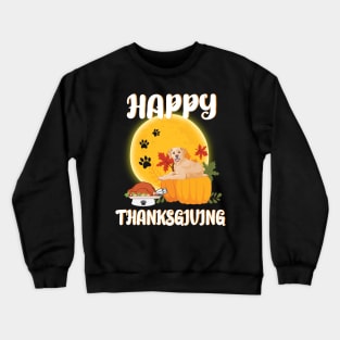 Golden Retriever Seeing Turkey Dish Happy Halloween Thanksgiving Merry Christmas Day Crewneck Sweatshirt